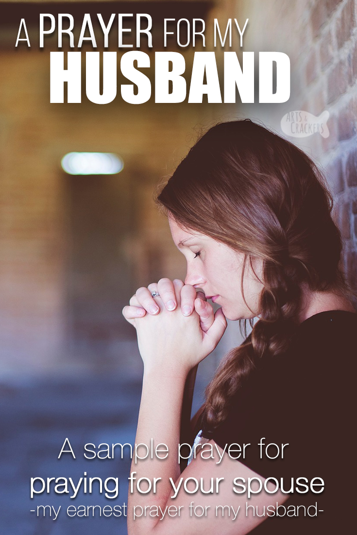 A Prayer for My Husband — A Template for Praying for Your Husband